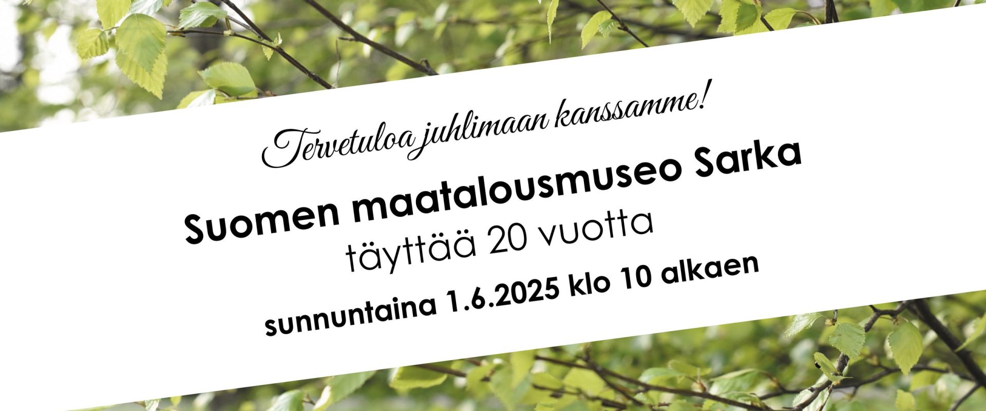 Sarka täyttää 20 vuotta, sunnuntaina 1.6.2025 klo 10 alkaen